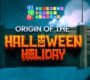 Discover the origin of the Halloween Holiday Halloween holiday costume contest costume parties october 31 trick or treat buildingblocksacademynet 90x80